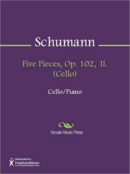 Five Pieces, Op. 102, II. (Cello)