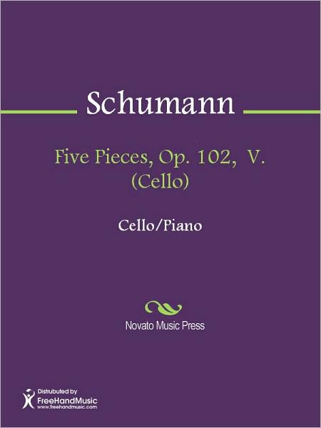 Five Pieces, Op. 102, V. (Cello)