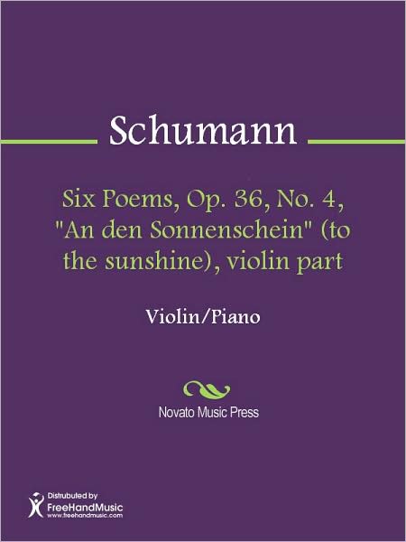 Six Poems, Op. 36, No. 4, "An den Sonnenschein" (to the sunshine), violin part