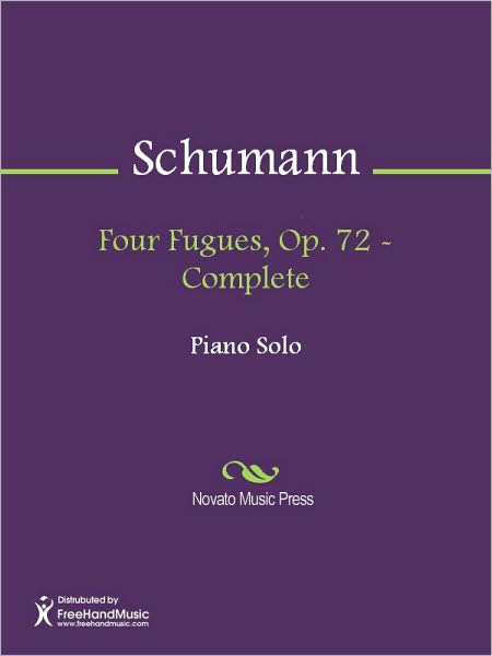 Four Fugues, Op. 72 - Complete