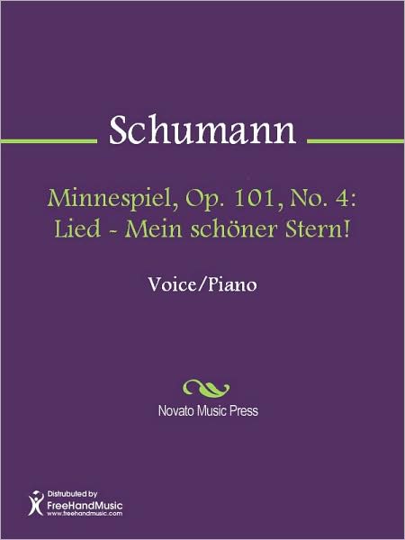 Minnespiel, Op. 101, No. 4: Lied - Mein schoner Stern!