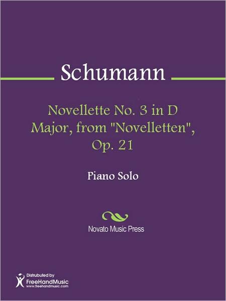 Novellette No. 3 in D Major, from "Novelletten", Op. 21