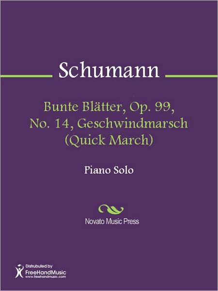 Bunte Blatter, Op. 99, No. 14, Geschwindmarsch (Quick March)