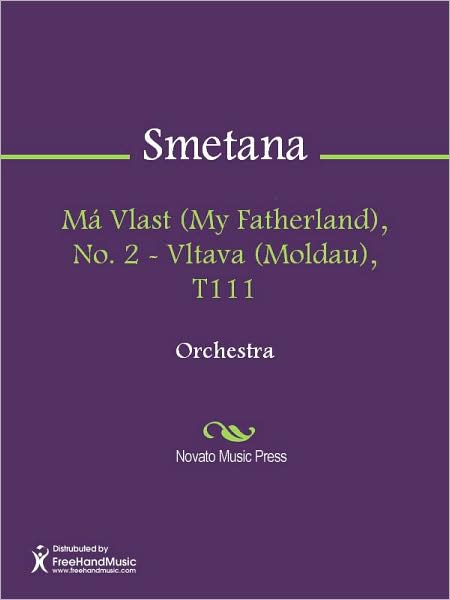 Ma Vlast (My Fatherland), No. 2 - Vltava (Moldau), T111