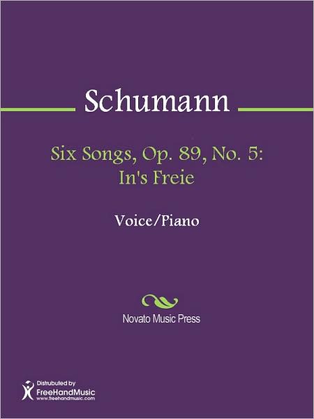 Six Songs, Op. 89, No. 5: In's Freie