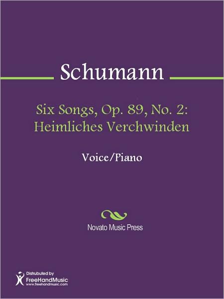 Six Songs, Op. 89, No. 2: Heimliches Verchwinden