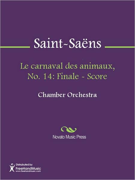 Le carnaval des animaux, No. 14: Finale - Score