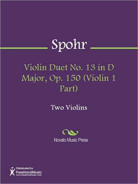 Violin Duet No. 13 in D Major, Op. 150 (Violin 1 Part)