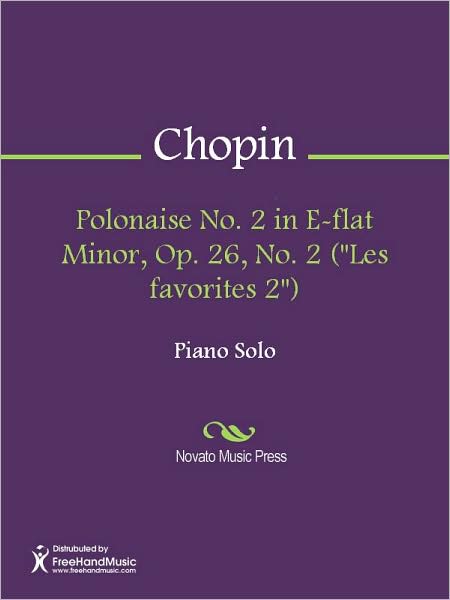 Polonaise No. 2 in E-flat Minor, Op. 26, No. 2 ("Les favorites 2")