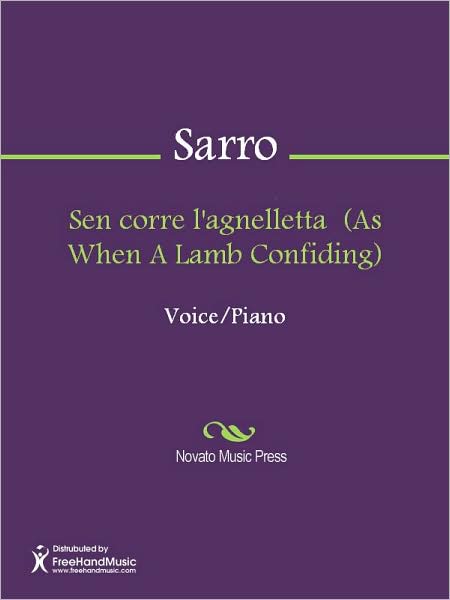 Sen corre l'agnelletta (As When A Lamb Confiding)
