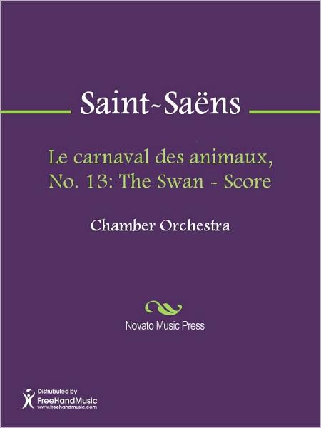Le carnaval des animaux, No. 13: The Swan - Score