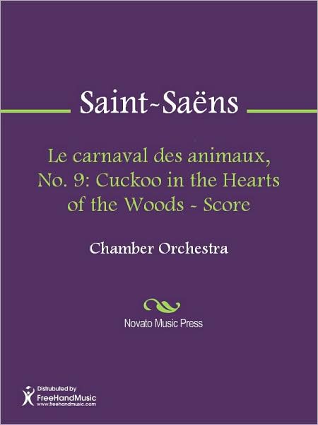 Le carnaval des animaux, No. 9: Cuckoo in the Hearts of the Woods - Score