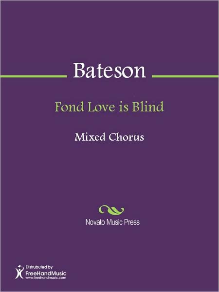Fond Love is Blind
