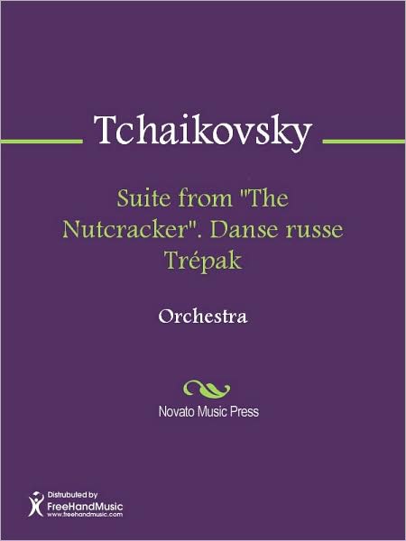 Suite from "The Nutcracker". Danse russe Trepak
