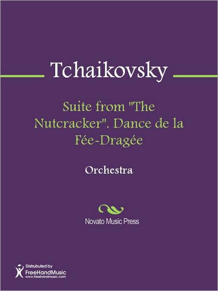 Suite from "The Nutcracker". Dance de la Fee-Dragee