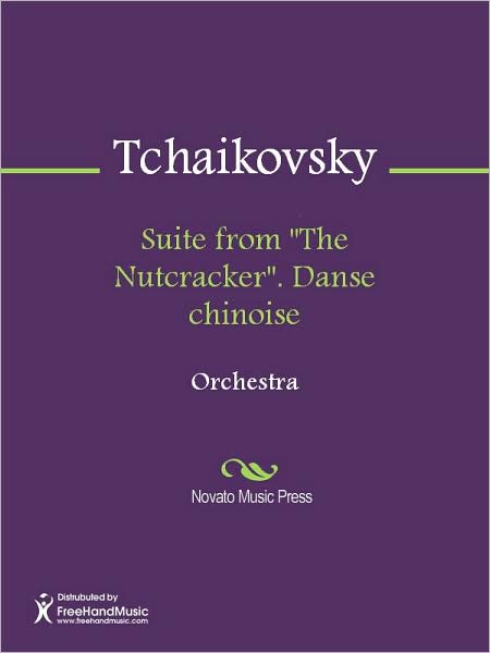 Suite from "The Nutcracker". Danse chinoise