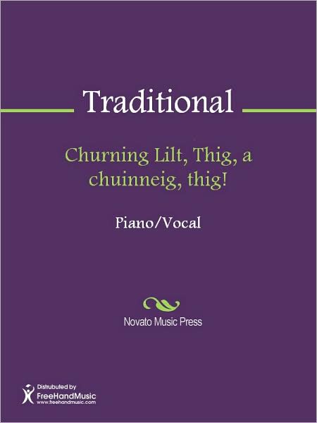 Churning Lilt, Thig, a chuinneig, thig!