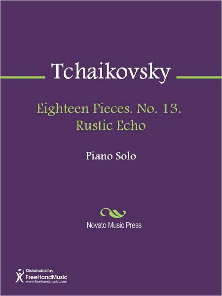 Eighteen Pieces. No. 13. Rustic Echo