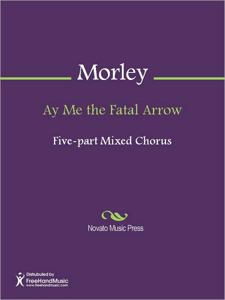 Ay Me the Fatal Arrow
