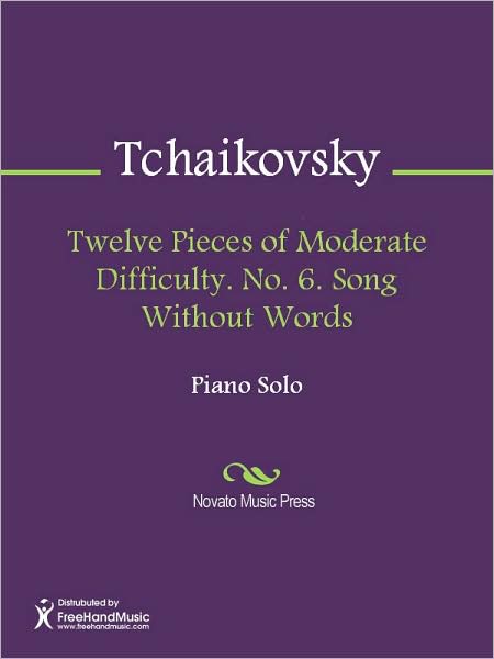 Twelve Pieces of Moderate Difficulty. No. 6. Song Without Words