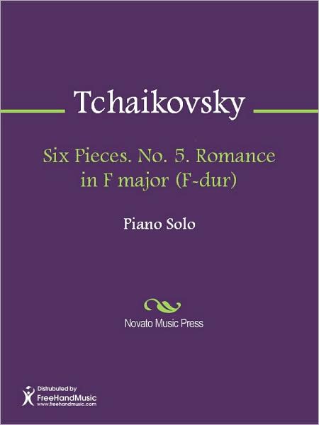 Six Pieces. No. 5. Romance in F major (F-dur)