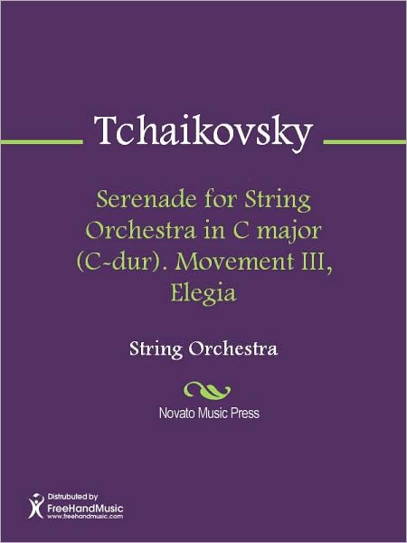 Serenade for String Orchestra in C major (C-dur). Movement III, Elegia