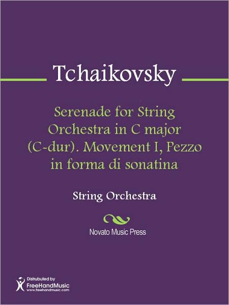 Serenade for String Orchestra in C major (C-dur). Movement I, Pezzo in forma di sonatina