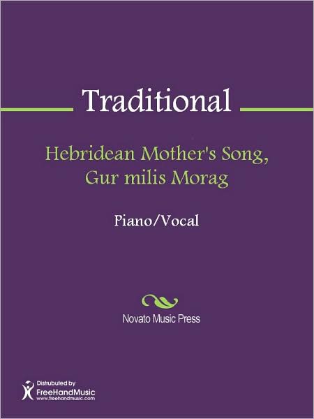 Hebridean Mother's Song, Gur milis Morag