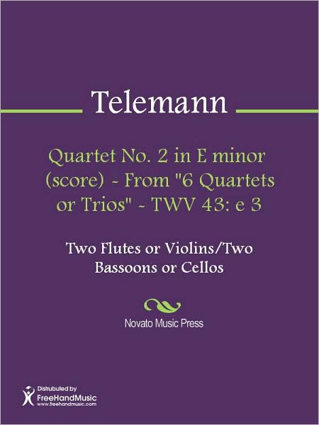Quartet No. 2 in E minor (score) - From "6 Quartets or Trios" - TWV 43: e 3