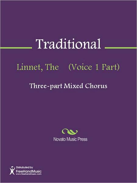 Linnet, The (Voice 1 Part)