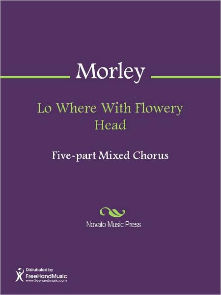 Lo Where With Flowery Head