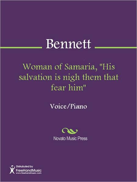 Woman of Samaria, "His salvation is nigh them that fear him"