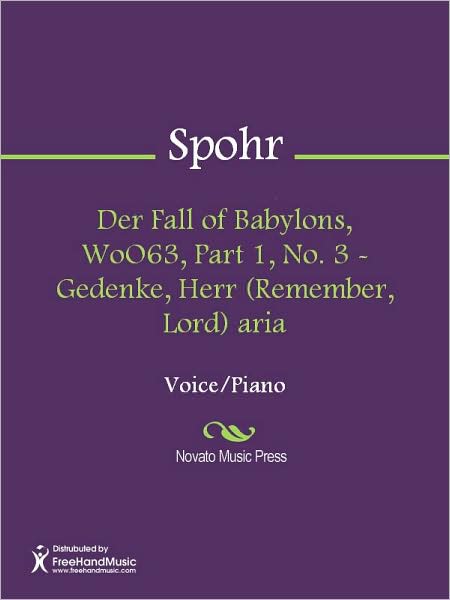 Der Fall of Babylons, WoO63, Part 1, No. 3 - Gedenke, Herr (Remember, Lord) aria