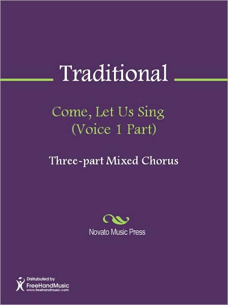 Come, Let Us Sing (Voice 1 Part)