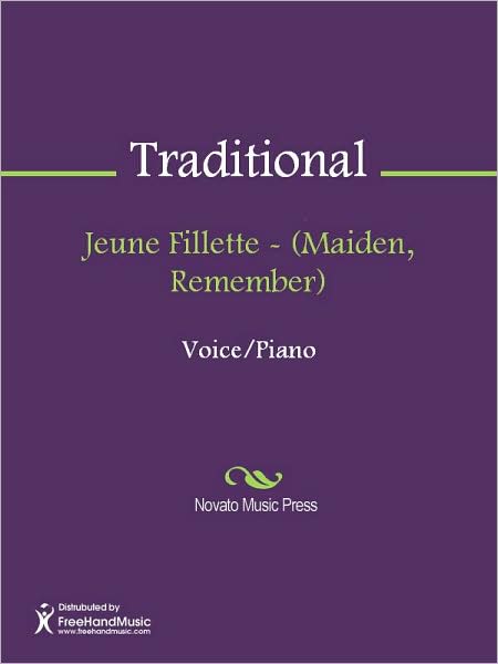 Jeune Fillette - (Maiden, Remember)