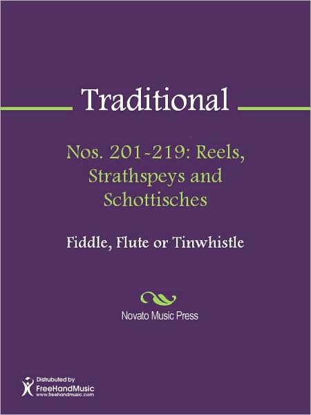 Nos. 201-219: Reels, Strathspeys and Schottisches