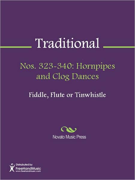 Nos. 323-340: Hornpipes and Clog Dances