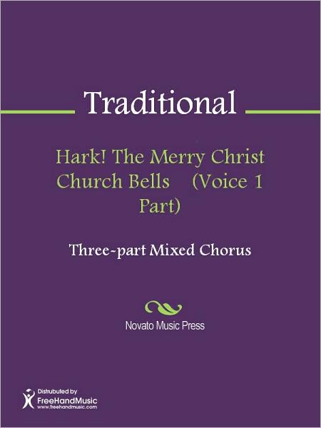 Hark! The Merry Christ Church Bells (Voice 1 Part)