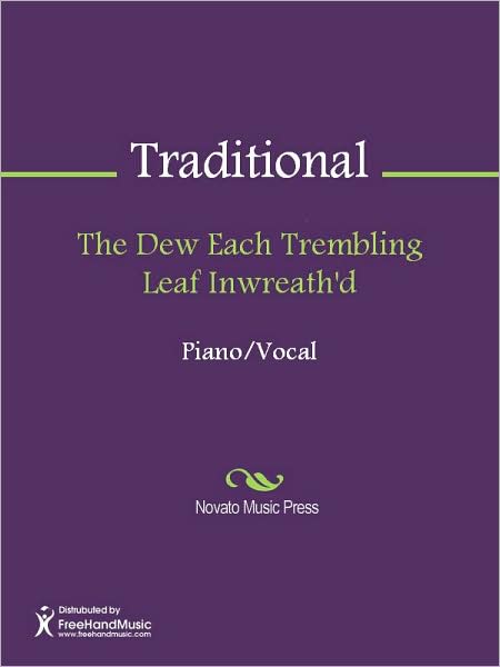 The Dew Each Trembling Leaf Inwreath'd