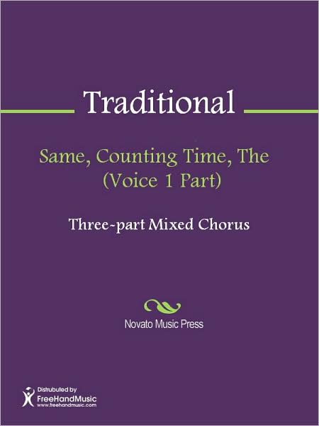 Same, Counting Time, The (Voice 1 Part)