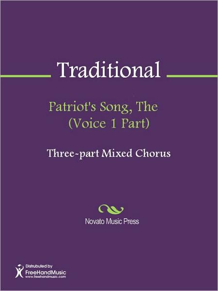 Patriot's Song, The (Voice 1 Part)