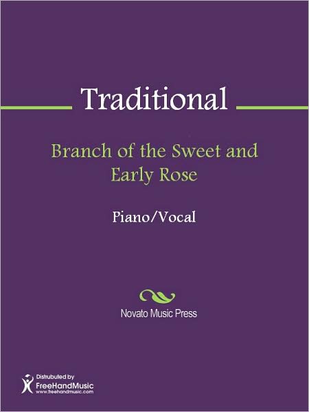 Branch of the Sweet and Early Rose