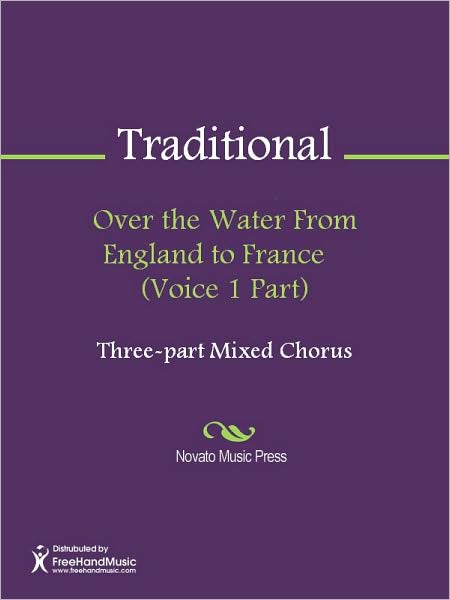 Over the Water From England to France (Voice 1 Part)
