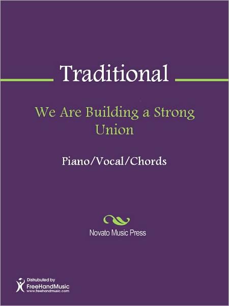 We Are Building a Strong Union
