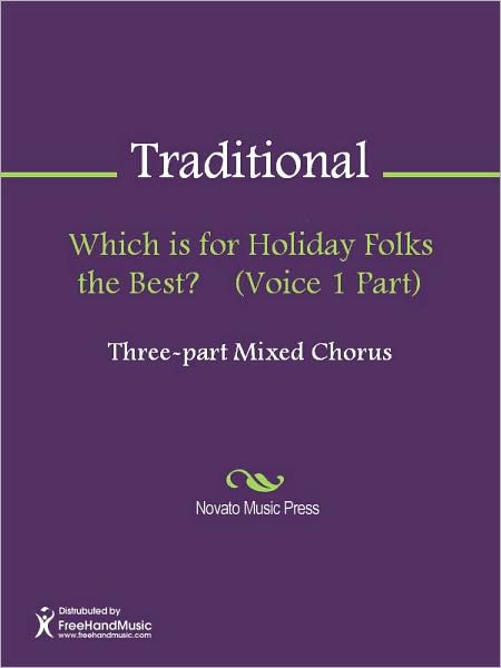 Which is for Holiday Folks the Best? (Voice 1 Part)