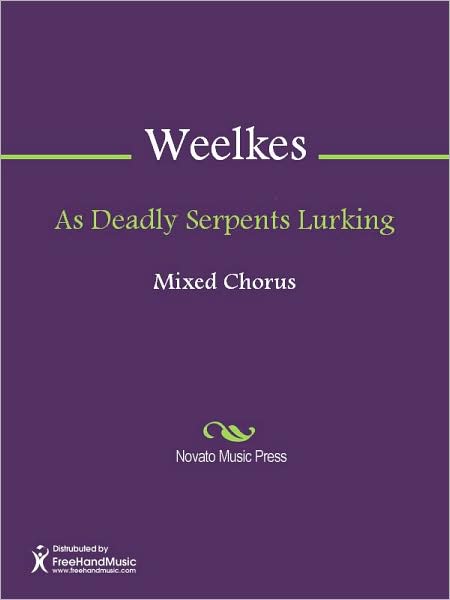 As Deadly Serpents Lurking