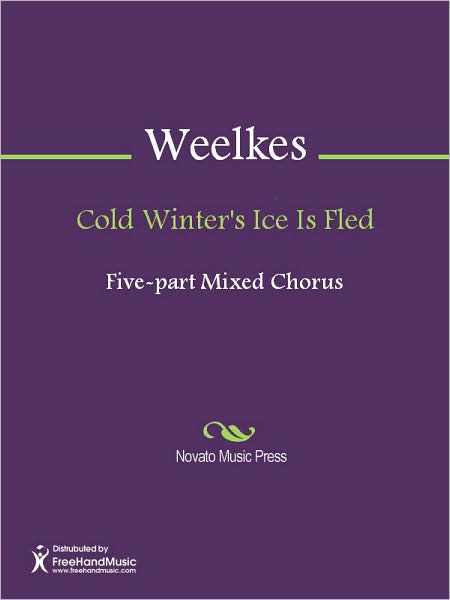 Cold Winter's Ice Is Fled