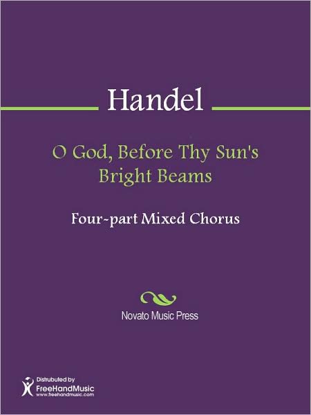 O God, Before Thy Sun's Bright Beams