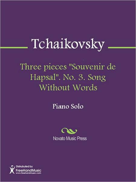 Three pieces "Souvenir de Hapsal". No. 3. Song Without Words