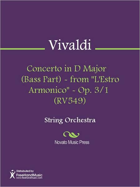 Concerto in D Major (Bass Part) - from "L'Estro Armonico" - Op. 3/1 (RV549)